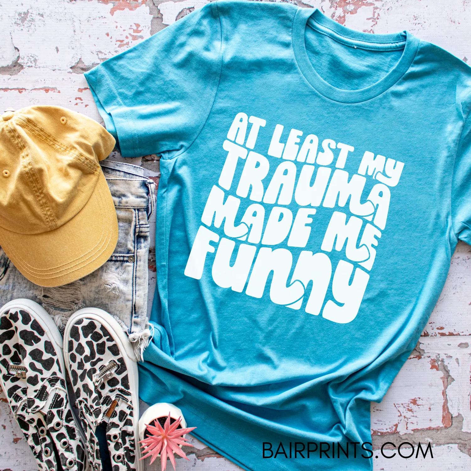 Atleast My Trauma Made me Funny T-Shirt