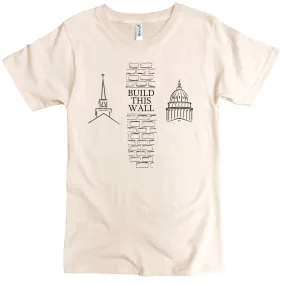 Build This Wall Tee