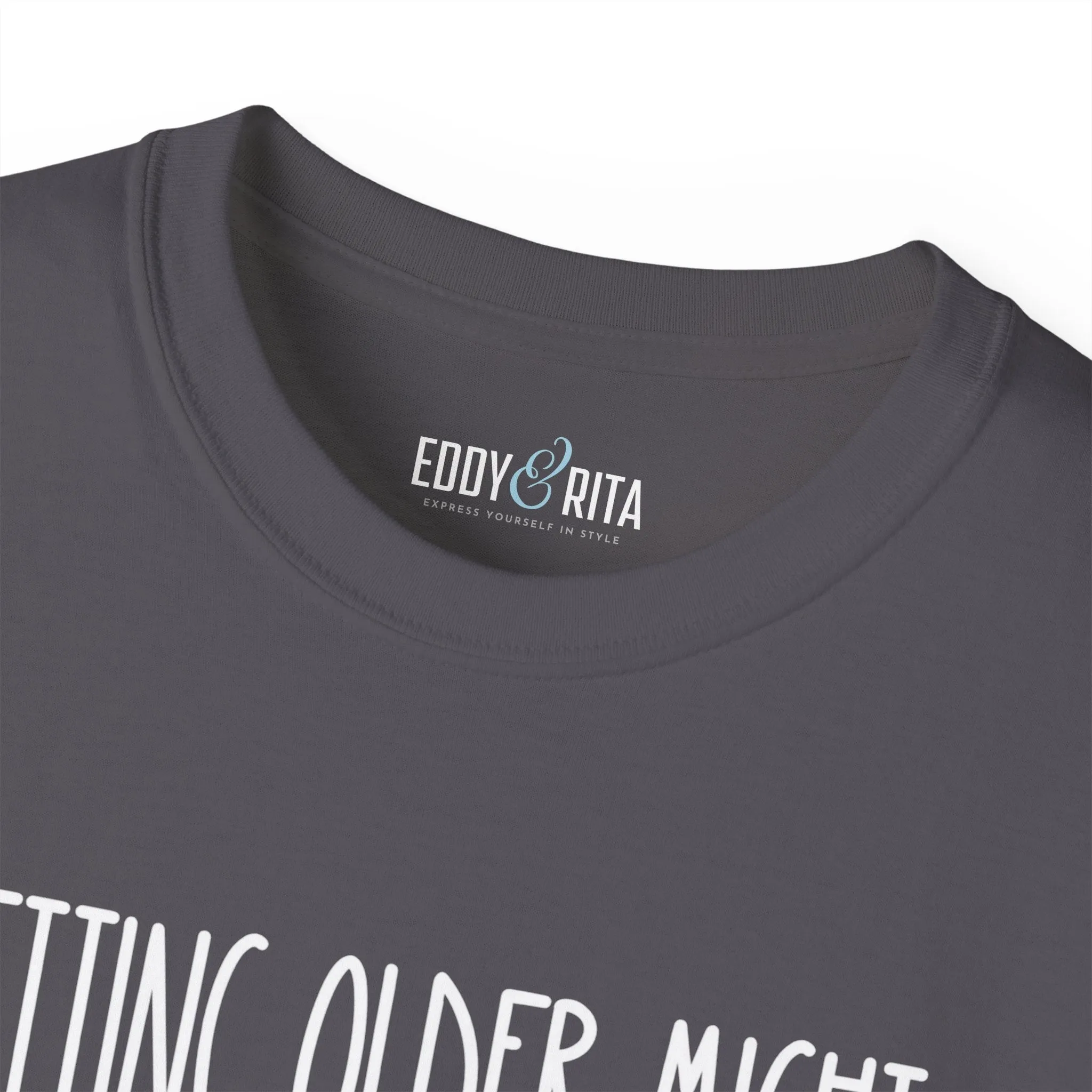Getting Older, Not Quieter - Ultra Cotton Tee for Women - Comfortable 100% US Cotton Shirt with Classic Fit
