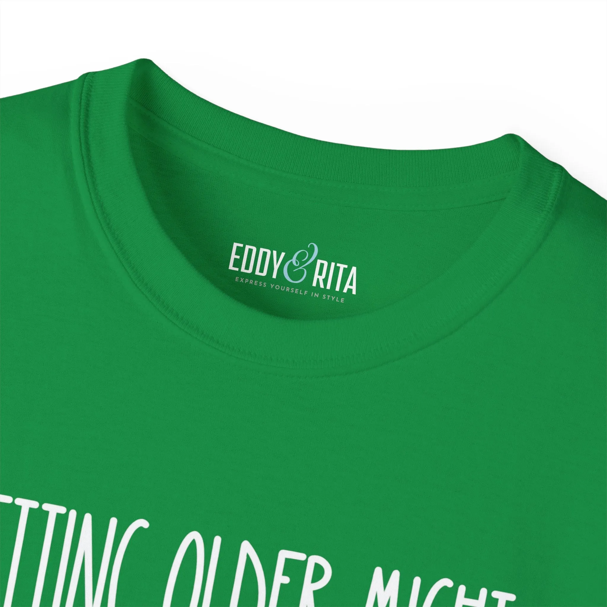 Getting Older, Not Quieter - Ultra Cotton Tee for Women - Comfortable 100% US Cotton Shirt with Classic Fit