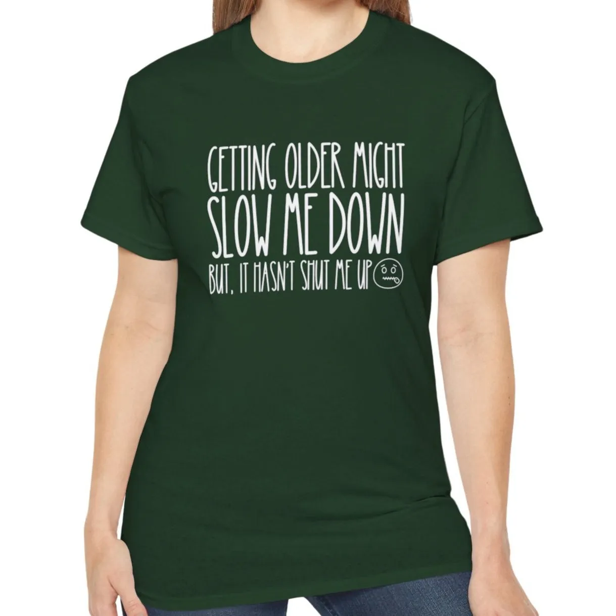 Getting Older, Not Quieter - Ultra Cotton Tee for Women - Comfortable 100% US Cotton Shirt with Classic Fit