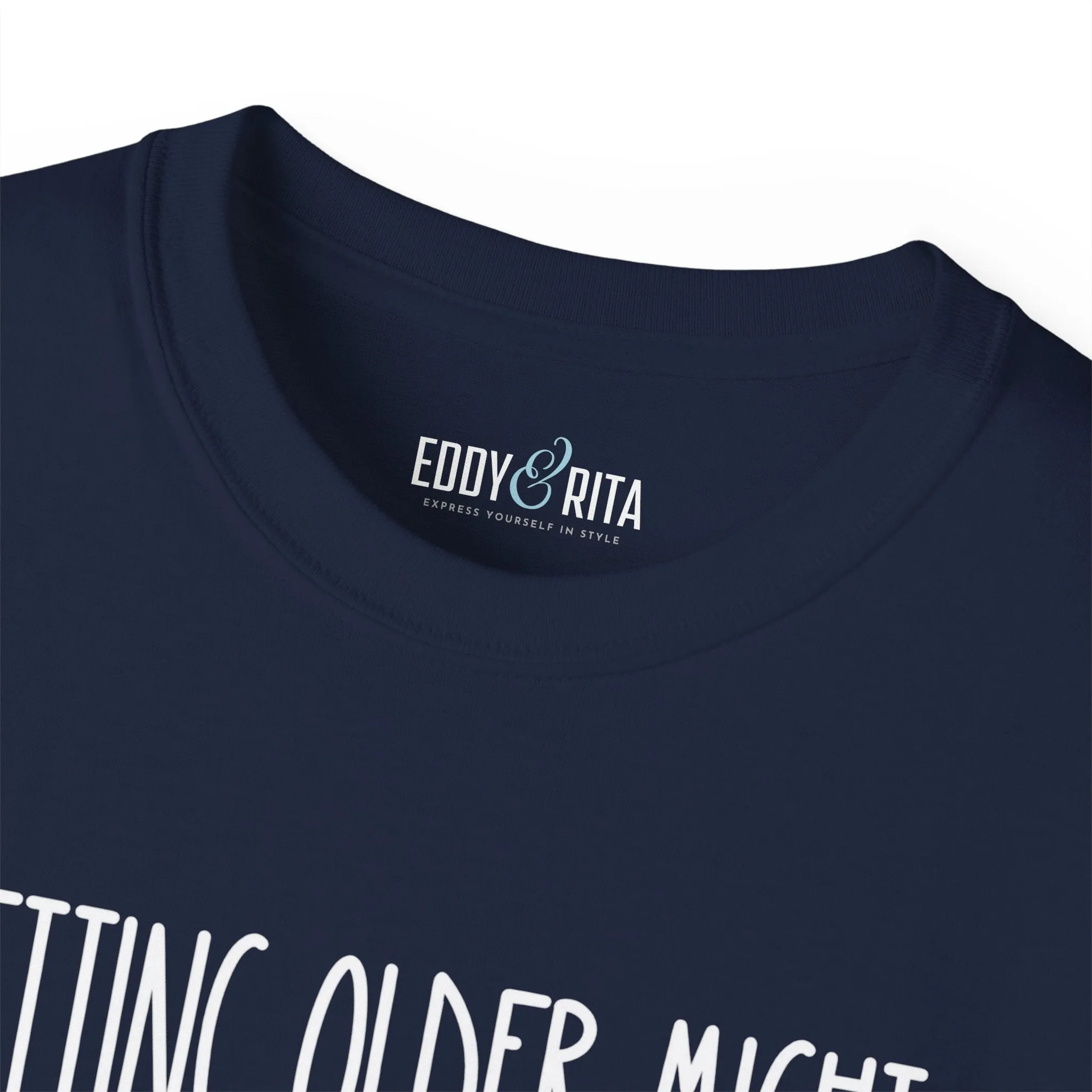 Getting Older, Not Quieter - Ultra Cotton Tee for Women - Comfortable 100% US Cotton Shirt with Classic Fit