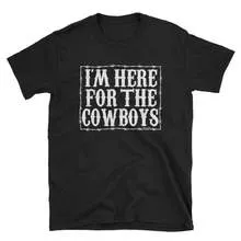I'm Here for the Cowboys