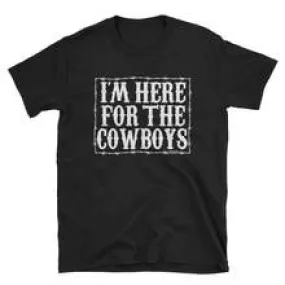 I'm Here for the Cowboys