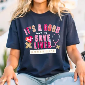 It's a Good Day to Save Lives Women's T-Shirt