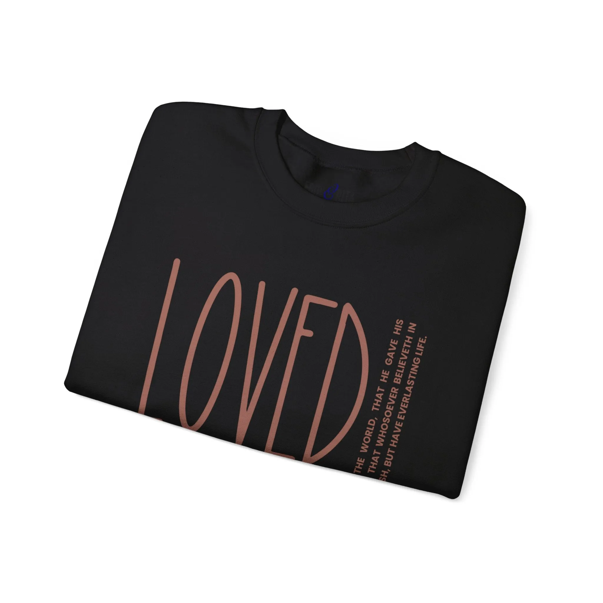 Loved: For God So Loved the World Women's Inspirational Sweatshirt