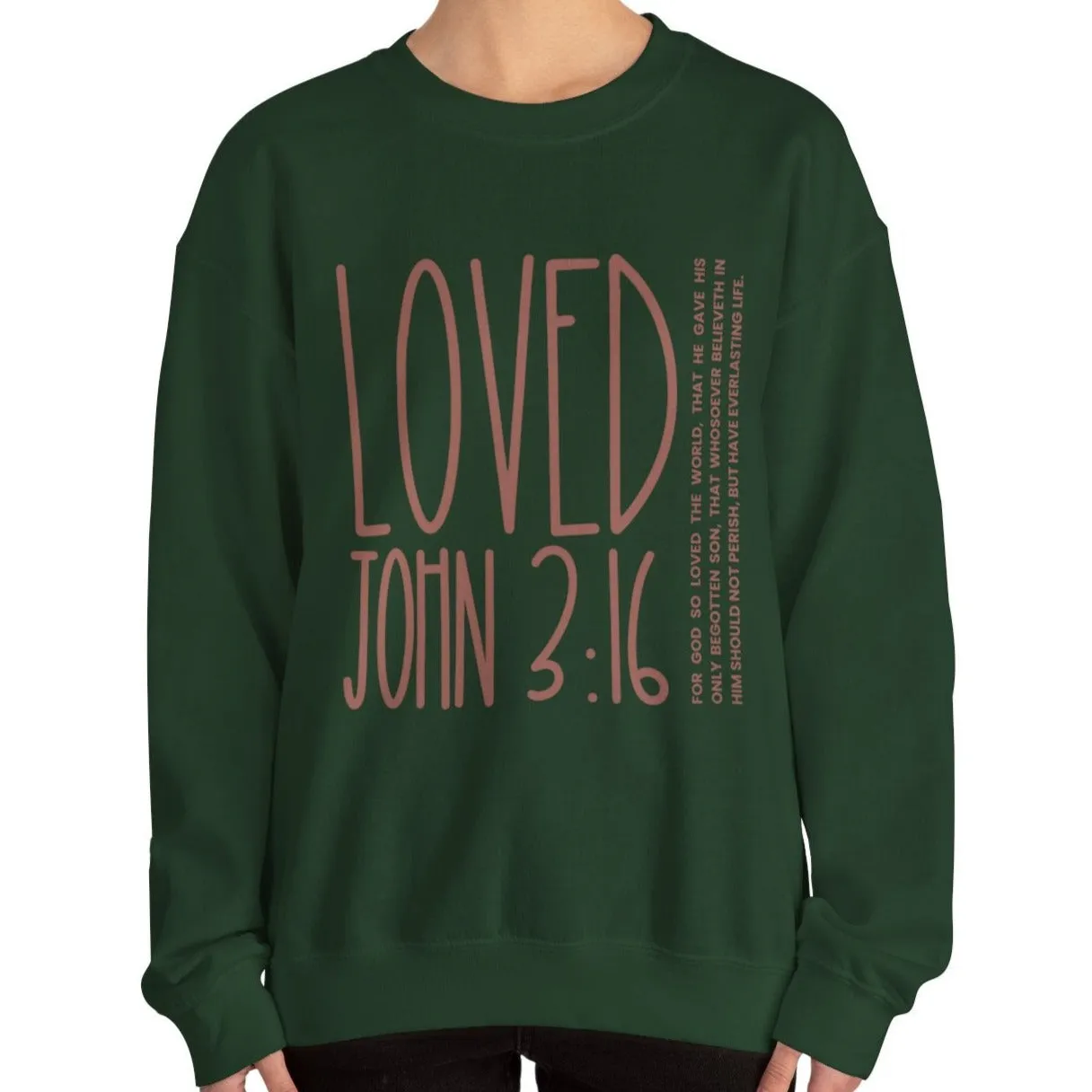Loved: For God So Loved the World Women's Inspirational Sweatshirt