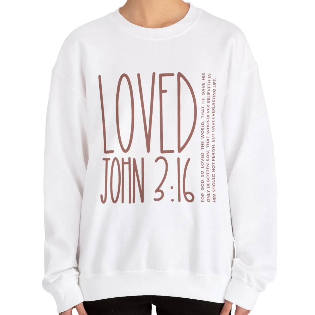 Loved: For God So Loved the World Women's Inspirational Sweatshirt