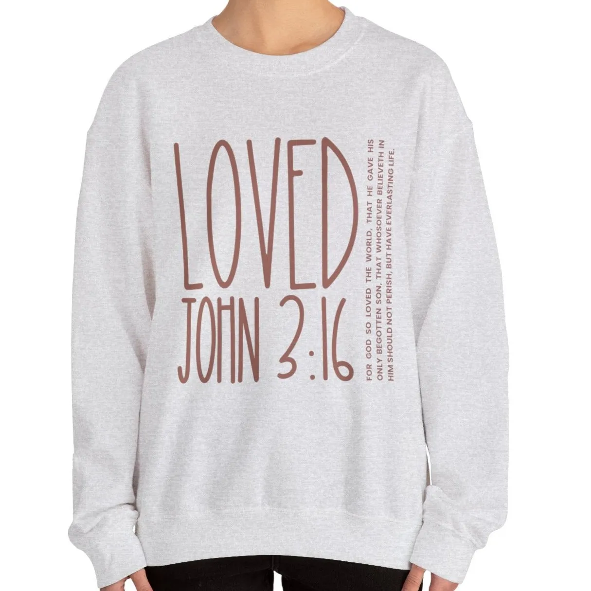 Loved: For God So Loved the World Women's Inspirational Sweatshirt