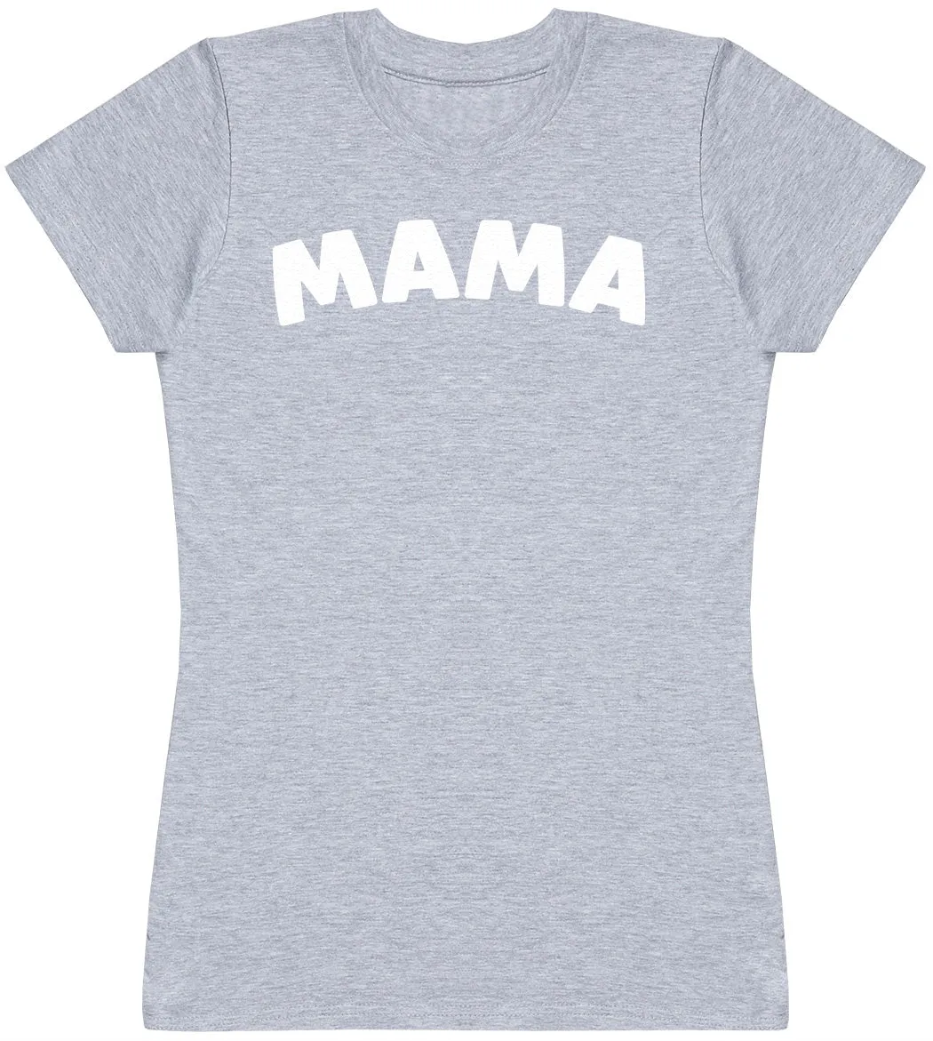 Mama - White - Womens T-shirt - Mum T-Shirt