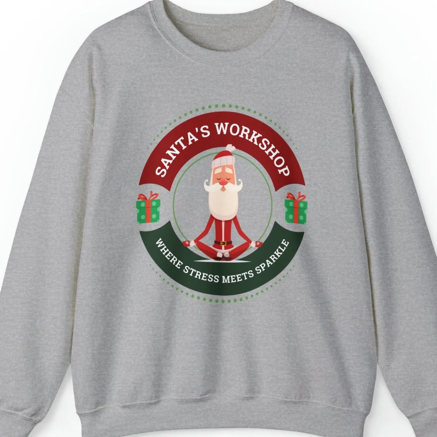 Santa's Workshop: Where Stress Meets Sparkle Women's Sweatshirt with Santa Graphic