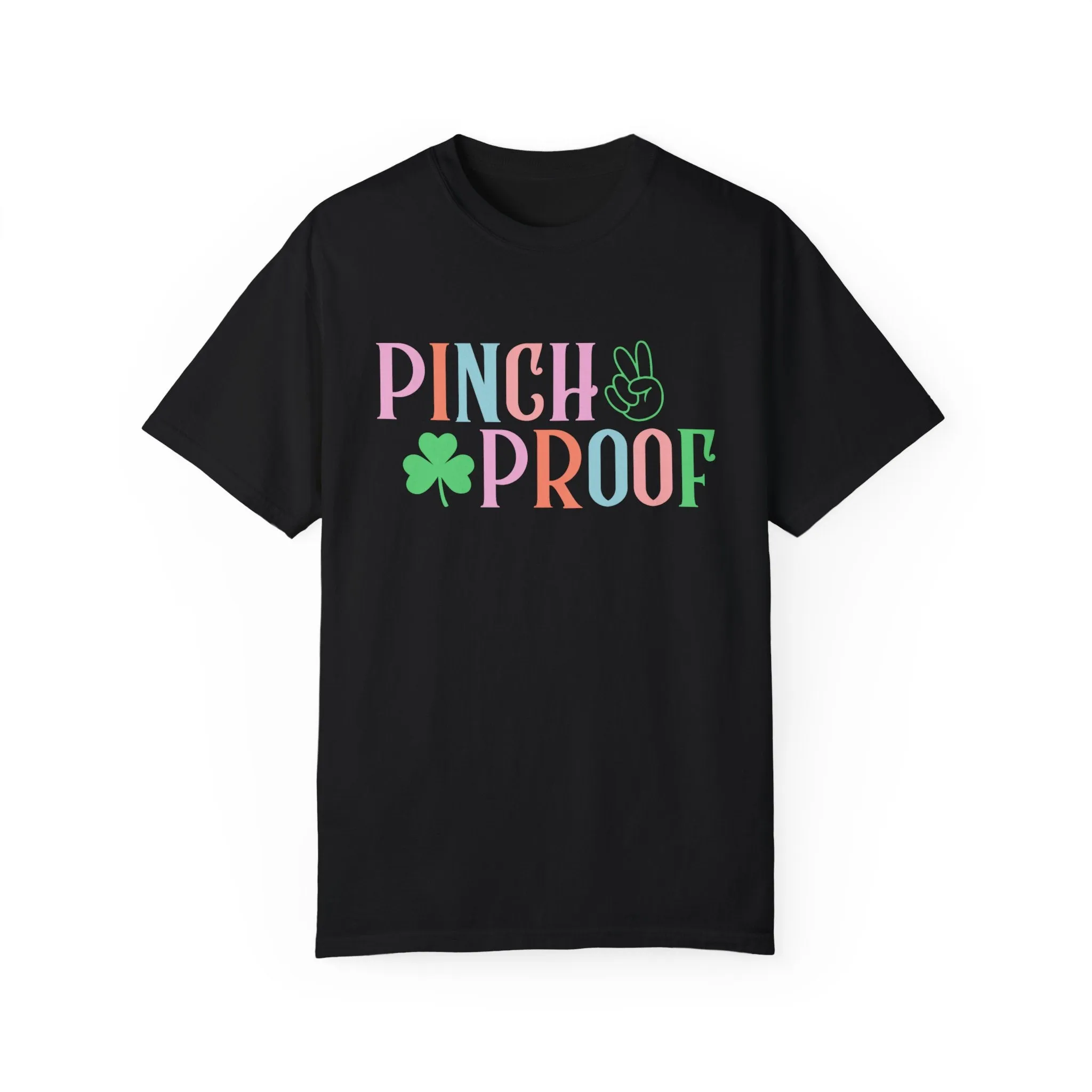 Unisex Garment-Dyed T-Shirt - "Pinch Proof" St. Patrick's Day Tee