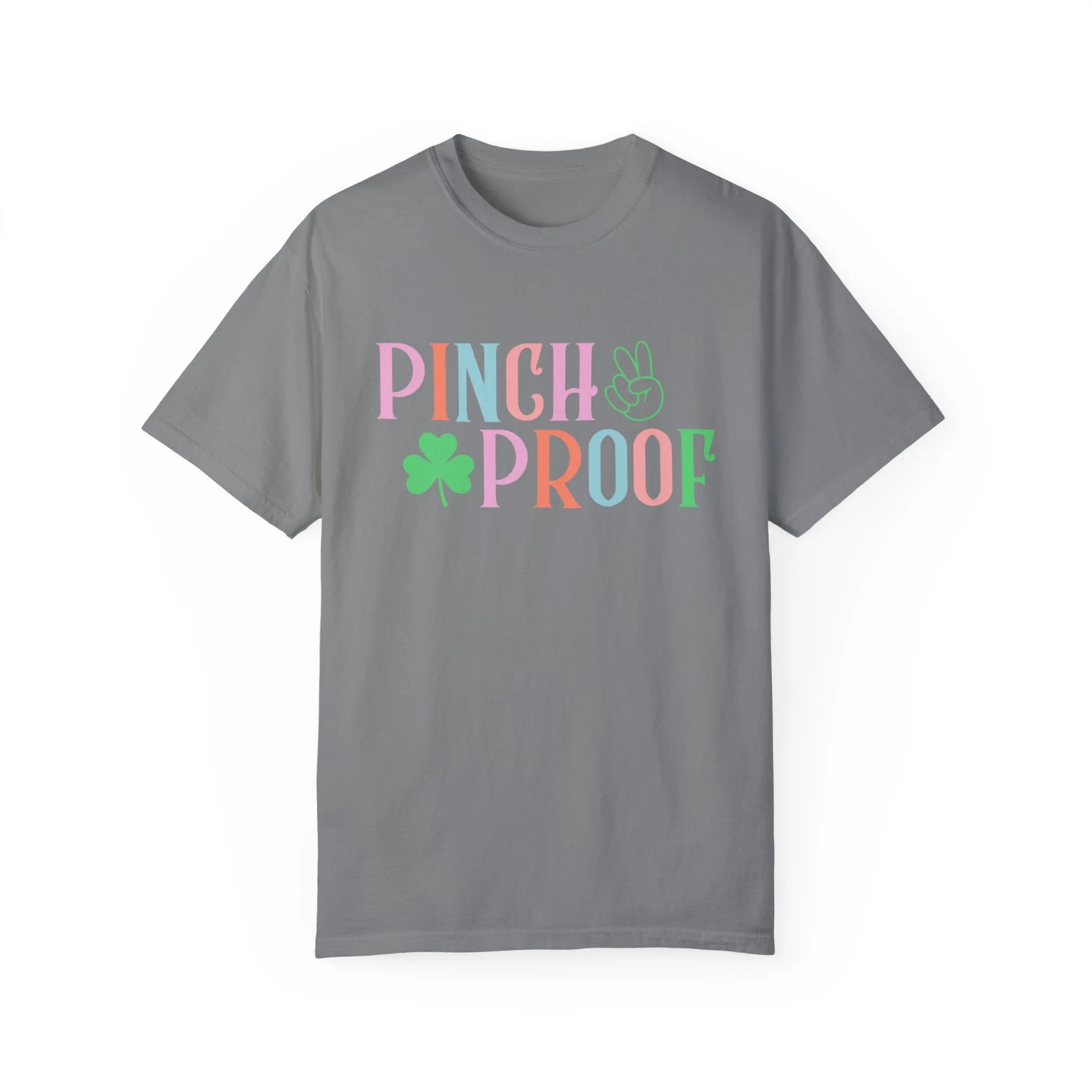 Unisex Garment-Dyed T-Shirt - "Pinch Proof" St. Patrick's Day Tee