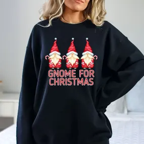 Women's 'Gnome for Christmas' Sweatshirt - Festive Holiday Gnomes Design